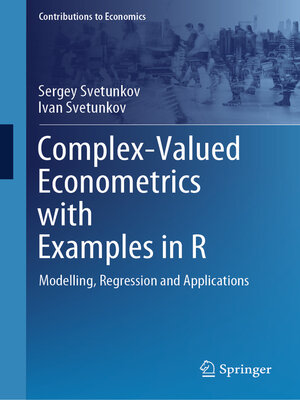 cover image of Complex-Valued Econometrics with Examples in R